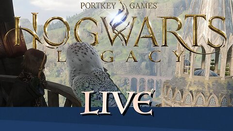 Back to School | Hogwarts Legacy pt6 | LIVE | Let's Play