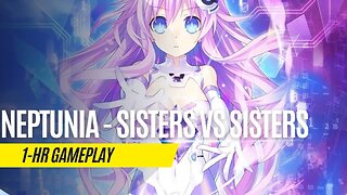 Neptunia: Sisters VS Sisters - 1 Hour Gameplay - PlayStation 5