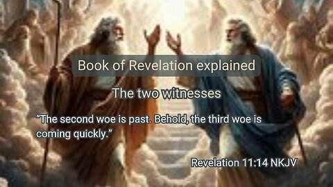 The Book of Revelation explained | The two witnesses