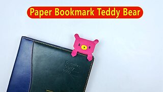 How to Make Origami Bookmark Teddy Bear/DIY Bookmarks/ Easy Paper Crafts