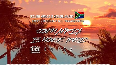 South Africa Is House Music E01 S2 | Afro House