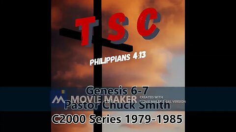 005 Genesis Ch. 6-7 | Pastor Chuck Smith | C2000 Series | Thru The Bible