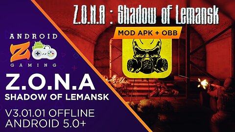 Z.O.N.A Shadow of Lemansk - Android Gameplay (OFFLINE) 656MB+