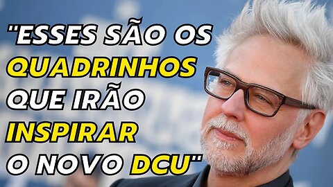 JAMES GUNN REVELA QUAIS HQS IRÃO INSPIRAR O 'CAPÍTULO 1: DEUSES E MONSTROS' DO NOVO DCU!!!