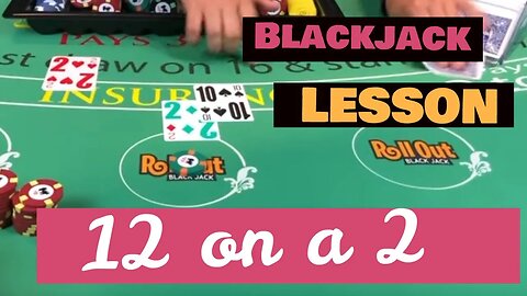 Blackjack Session and Lesson - 12 on a Dealer 2 - NeverSplit10s