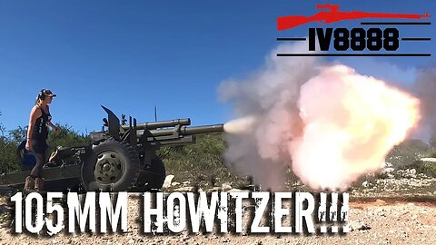 105mm Howitzer!
