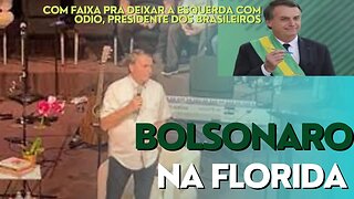 BOLSONARO EM PALESTRA NA FLORIDA