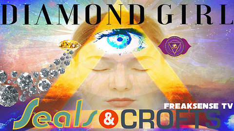Diamond Girl by Seals and Crofts ~ The Kundalini Raising Christ Consciousness Within Us...
