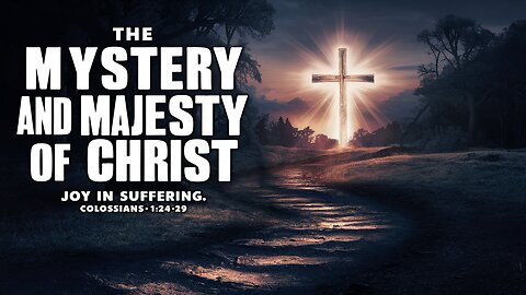 The Mystery and Majesty of Christ | Colossians 1:24-29 | Ontario Community Church Live | Ontario Oregon