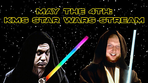 KMS Star Wars Stream: The New Trilogy