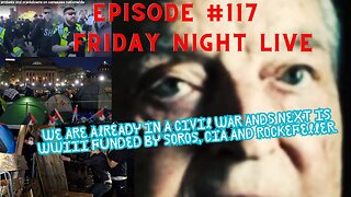 EMERGENCY BROADCAST~EP #117 Friday Night Live We Are Already in A Civil War and the next is WWIII