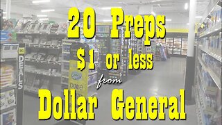 20 Preps for $1 or Less from Dollar General ~ Stock UP