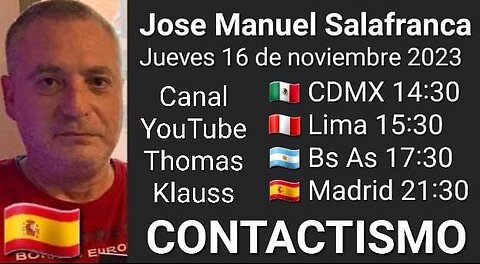 El contacto extraterrestre de Jose Manuel Salafranca 🇪🇸 @José Manuel Salafranca (16-11-23)
