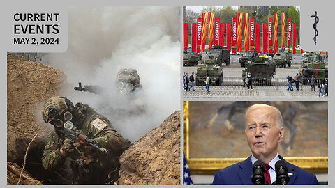 Russia Flaunts Western Hardware; Biden Condemns Violent Protests | Current Events | May 2, 2024
