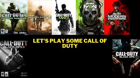 Let's play some call of duty