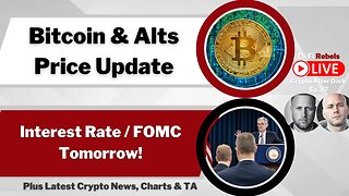 Bitcoin & Altcoin Charts | FOMC Tomorrow | Technical Analysis | TA | Charts | News