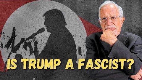 Is Donald Trump a Fascist? | Robert Reich