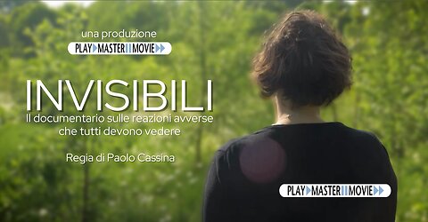 INVISIBILI - Il documentario che tutti dovrebbero vedere sulle gravi reazioni avverse del vaccino COVID19.