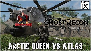 Ghost Recon Breakpoint - Arctic Queen VS Atlas (Xbox series X Gameplay)