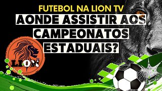 Onde Assistir aos Campeonatos Estaduais