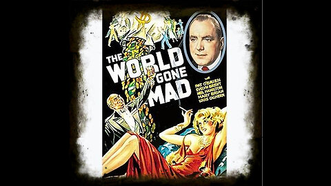 World Gone Mad 1933 | Classic B Movies | Vintage Full Movies | Classic Movies