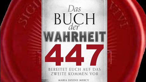 Ich erlebe nochmals Meine Todesangst im Garten (Gethsemani) (Buch der Wahrheit Nr 447)