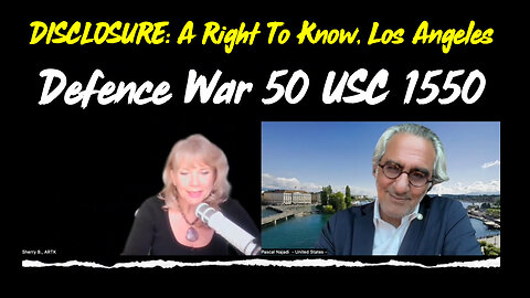 Pascal Najadi DISCLOSURE: A Right To Know, Los Angeles Defence War 50 USC 1550