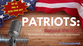 Patriots Behind The Mic Ep 10 - MEL K