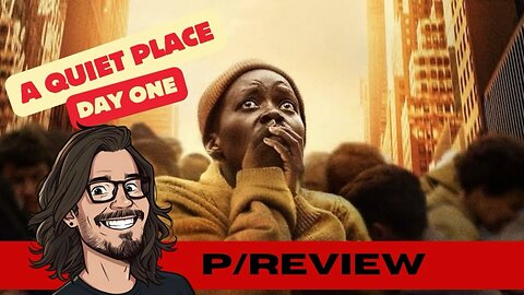 Dive into the Silence: Unveiling "A Quiet Place: Day One"
