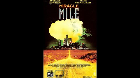 Miricle Mile, 1988 Nuclear Drama