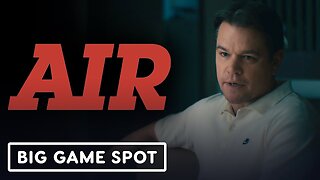 Air - Official Big Game Teaser Trailer