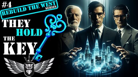 The Powerful Players That Guide Our Society's Direction | Rebuild The West #4 | Mastery Order