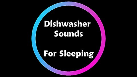 ASMR Dishwasher Sound For Sleeping