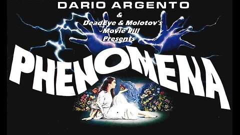 DeadEye & Molotov's Movie Pill - PHENOMENA (1985) | A NIGHTMARE FAIRY TALE