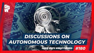 Discussion On Autonomous Technology | #GrandTheftWorld 180 (Clip)