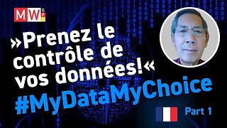 Prenez le contrôle de vos données ! #MyDataMyChoice