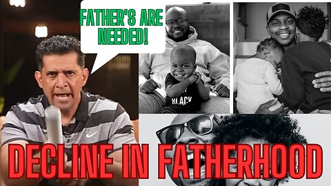 THE DECLINE IN FATHERHOOD