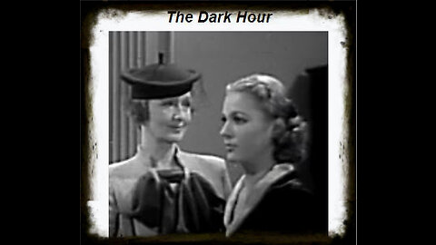 The Dark Hour 1936 | Classic Mystery Drama | Vintage Full Movies | Blackmail Mystery
