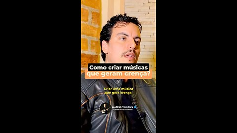 Como criar músicas que geram crenças