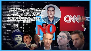 MAHER NOT LIB ENOUGH FOR CNN???