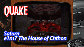 Quake (Sega Saturn) - E1M7: The House of Chthon