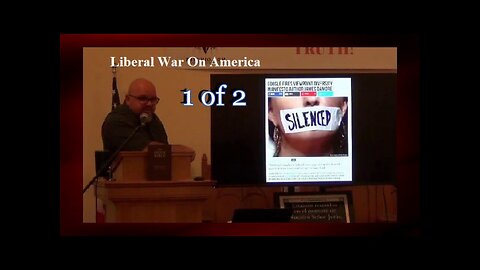 Liberal War On America (Current Events August 2017) 1 of 2