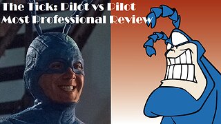 The Tick: Pilot vs Pilot - Most Professional Review