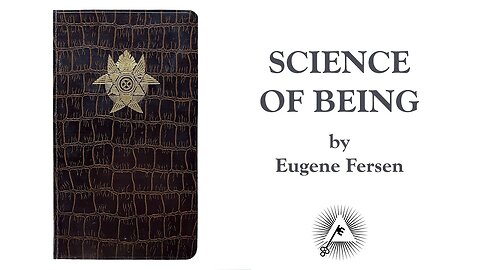Science of Being (1923) by Eugene Fersen (GOLD MINE!)