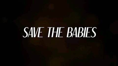 SAVE THE BABIES BY PATRICK HOWLEY AND BEN DELAURENTIS