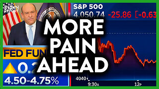 FINAL WARNING: Fed's Latest Move Could Bring a Lot More Pain | ROUNDTABLE | Rubin Report