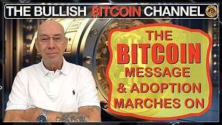 🇬🇧 The BITCOIN message AND adoption marches on!!! (Ep 614) 🚀