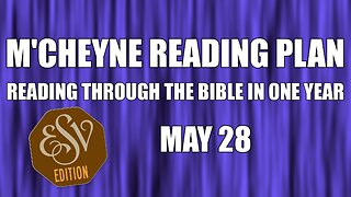 Day 148 - May 28 - Bible in a Year - ESV Edition