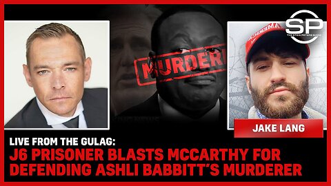LIVE FROM THE GULAG: J6 Prisoner BLASTS McCarthy For Defending Ashli Babbitt’s Murderer