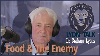 Lyon Talk - Ep 4: Food & The Enemy